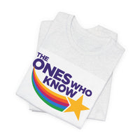 The Ones Who Know PSA T‑Shirt