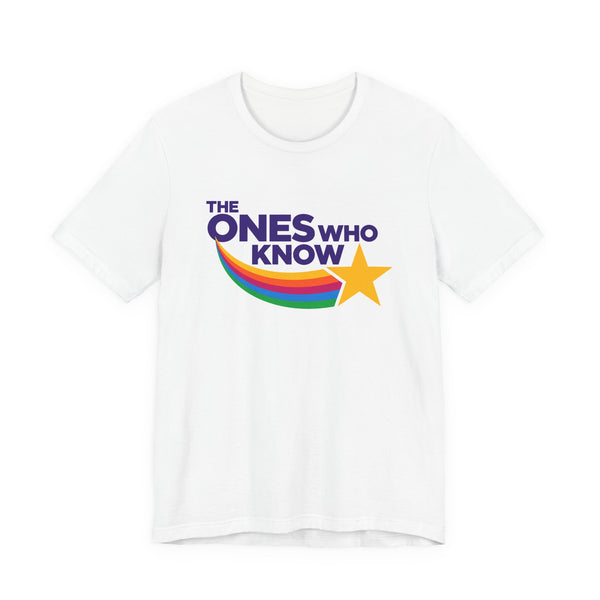 The Ones Who Know PSA T‑Shirt