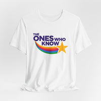 The Ones Who Know PSA T‑Shirt